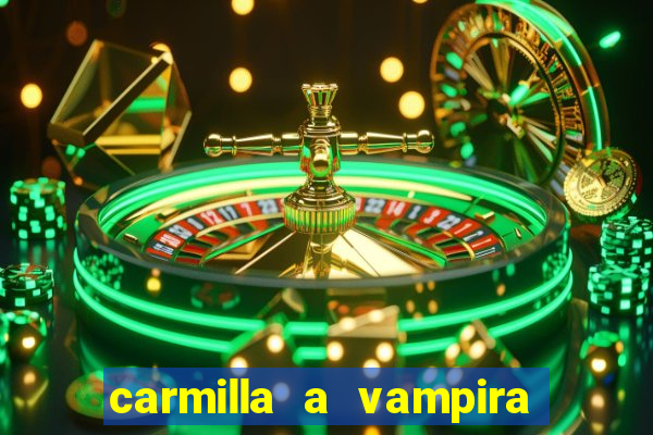 carmilla a vampira de karnstein pdf